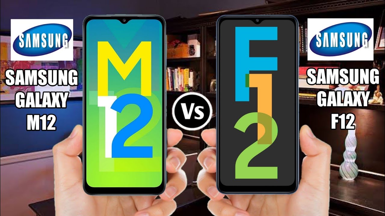 Samsung Galaxy M12 Vs Samsung Galaxy F12