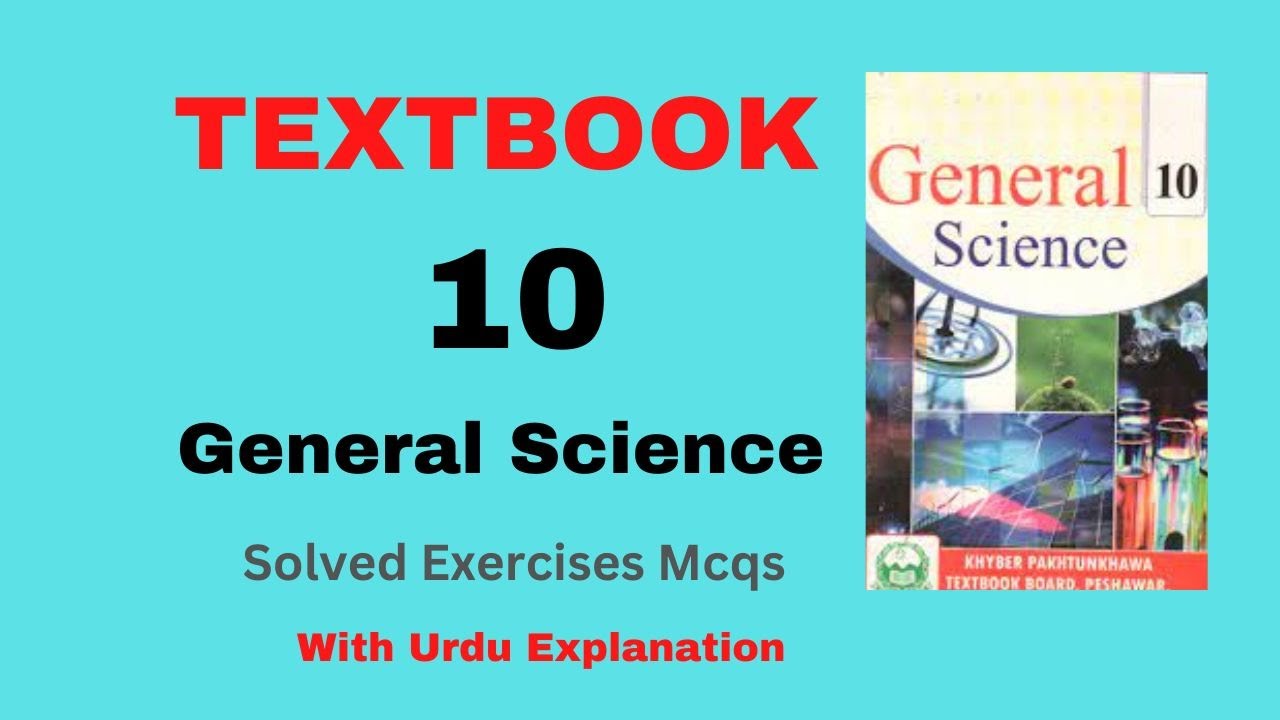 10th Class General Science Textbook Solved Exercise Mcqs  Part1(@TEXTBOOKMCQSGMN )