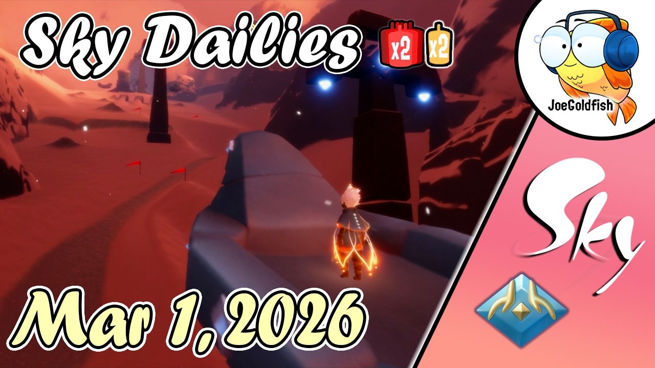 Sky Dailies (March 1, 2026) plus Double Candles | Sky Children of the Light