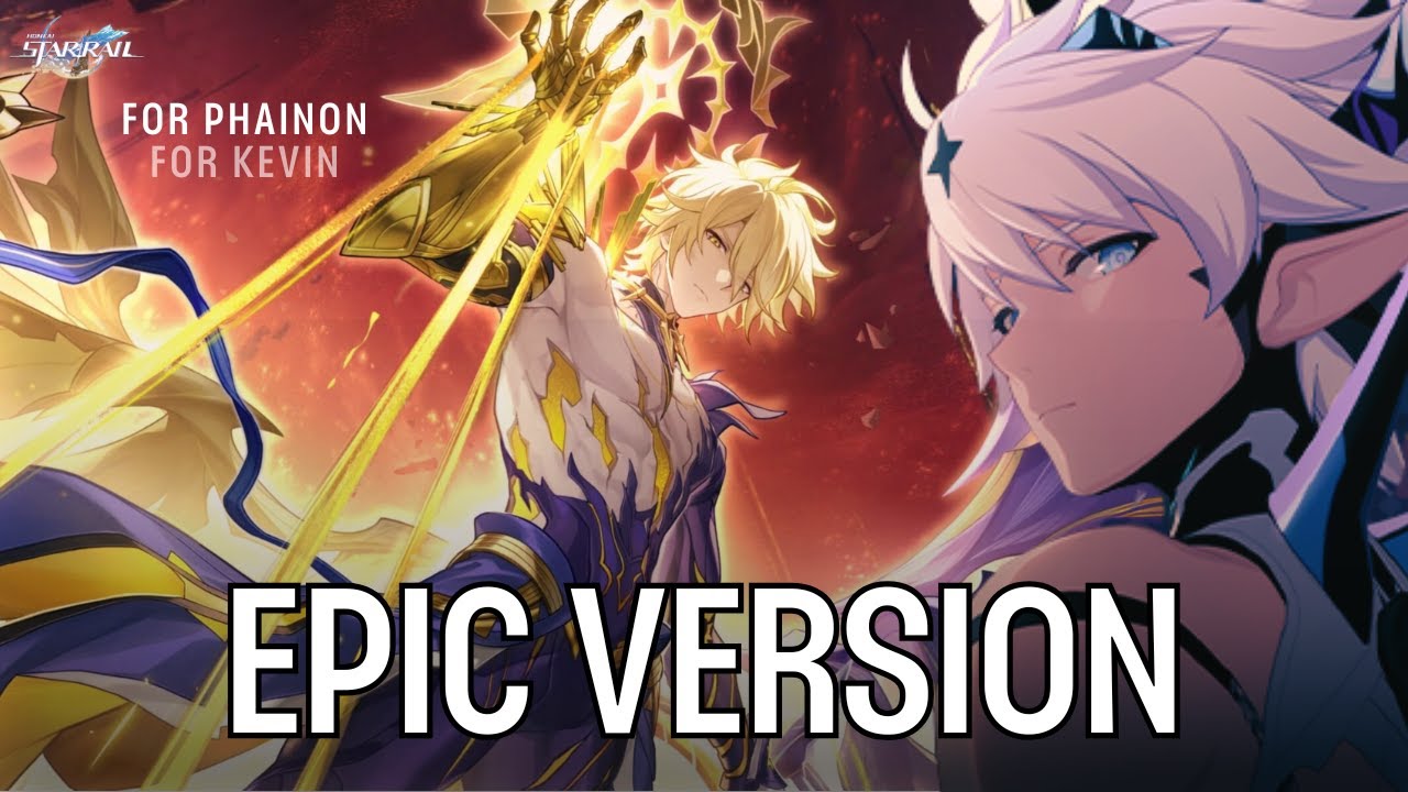 For Phainon - „For Kevin“ Theme Orchestral Remix | #MultiverseVistas | Honkai: Star Rail