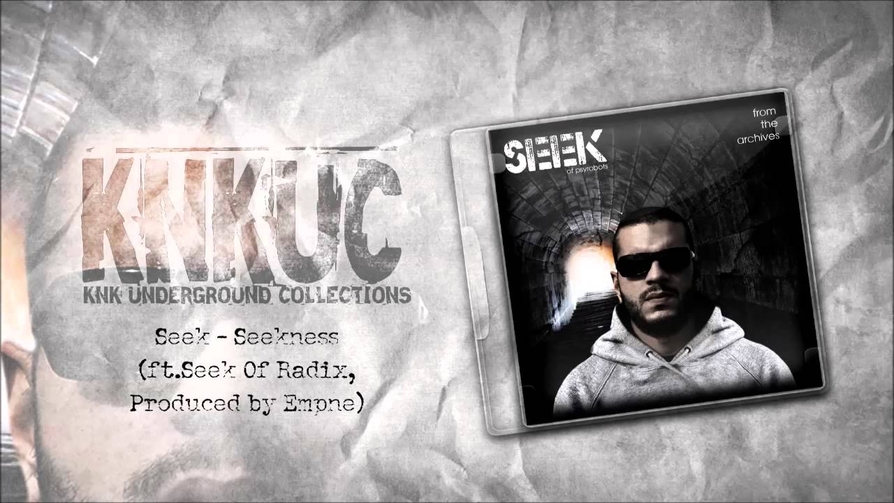 Seek - Seekness(ft.Seek Of Radix,Produced by Empne)