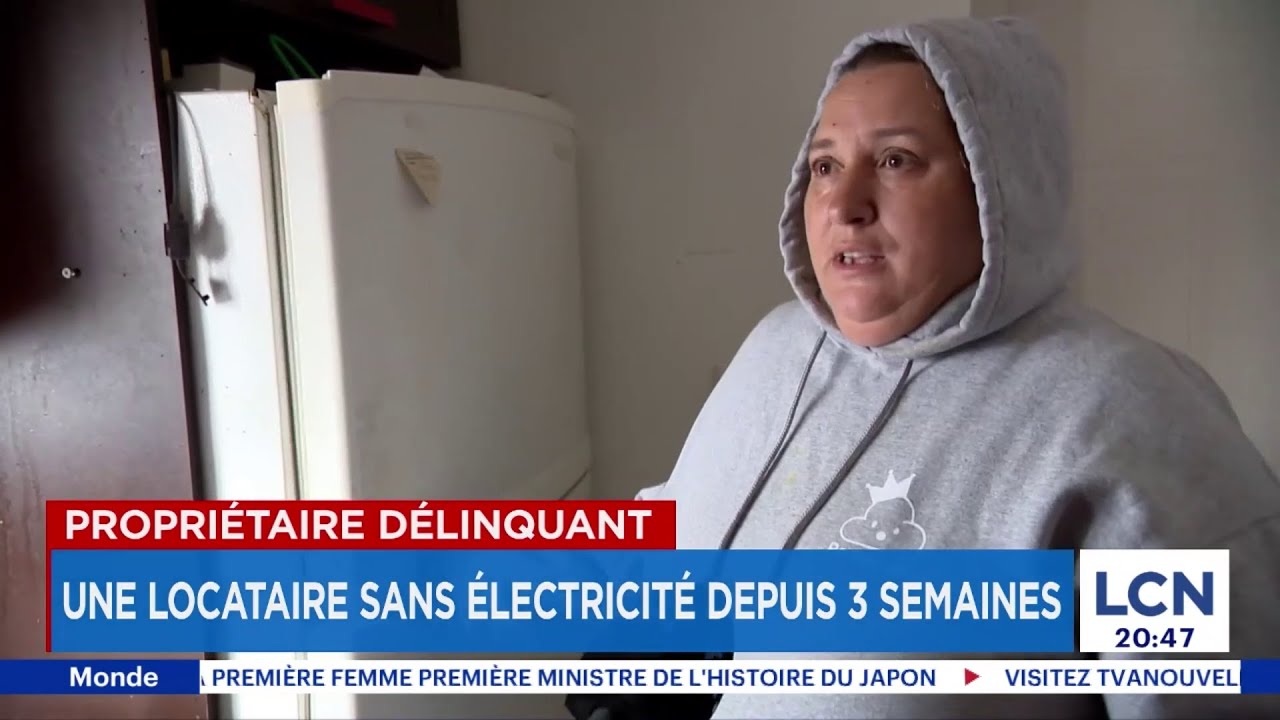 Proprio d&eacute;linquant: une locataire sans &eacute;lectricit&eacute; depuis 3 semaines