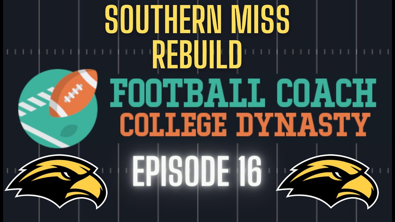 Football Coach: College Dynasty, USM Episode 16!