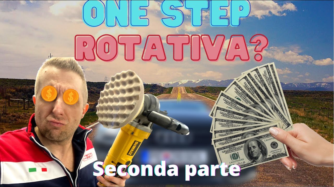 ORA LA VENDO DAVVERO A 3000 EURO IN PIU' ! - LUCIDATURA ONE STEP CON ROTATIVA - SECONDA PARTE