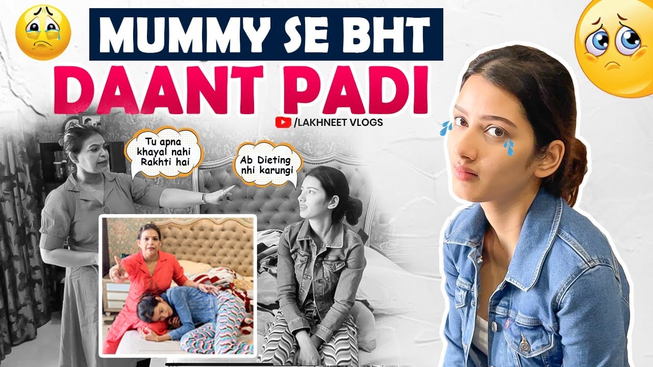 Mummy Gussa Ho Gayi 😰