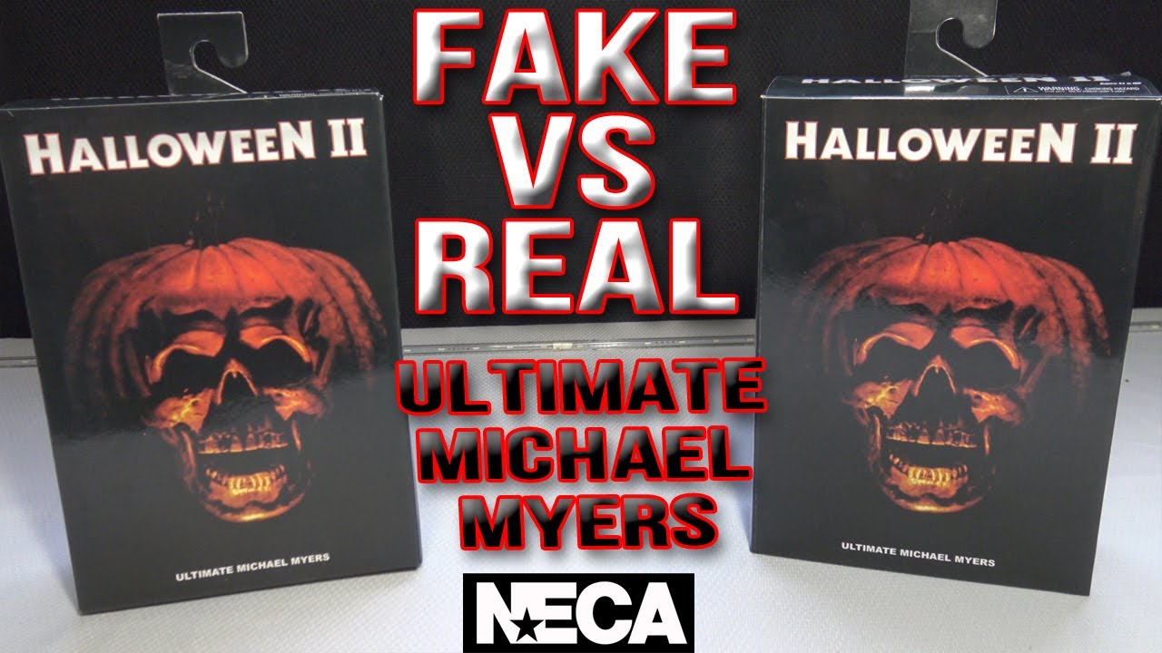 Fake Vs Real Halloween 2 Neca Ultimate Michael Myers
