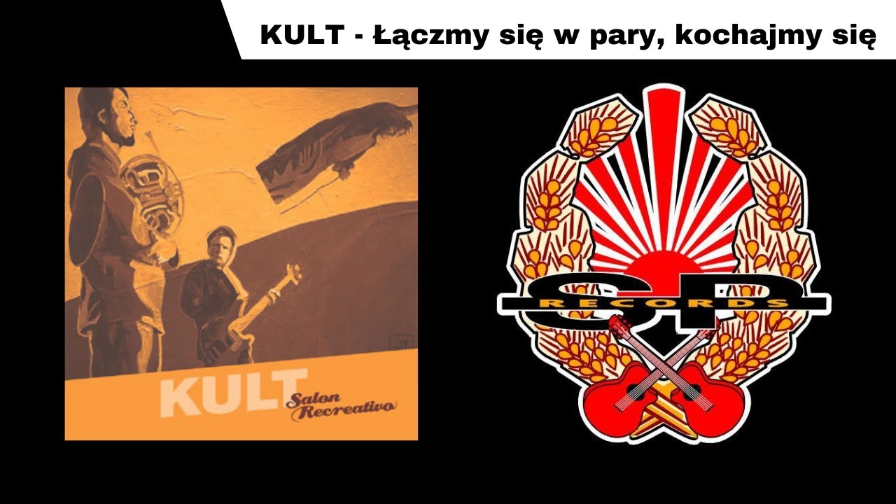 KULT - Łączmy się w pary, kochajmy się [OFFICIAL AUDIO]