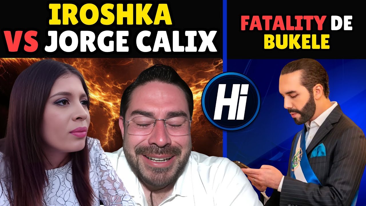 PELEA: IROSHKA VS Jorge CALIX se dan Riat@ / Bukele Pone en Su Lugar a Periodista Chilena En VIVO
