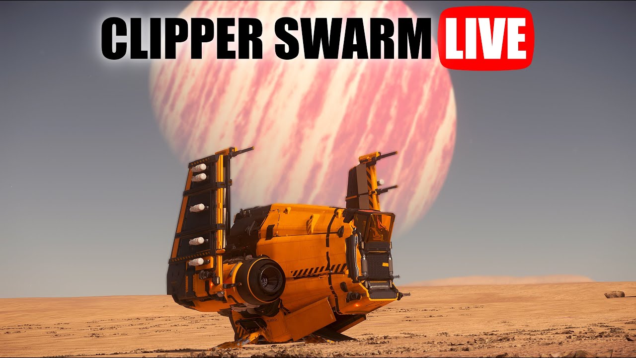 Lets SWARM some Clippers! Star Citizen #live #gameplay