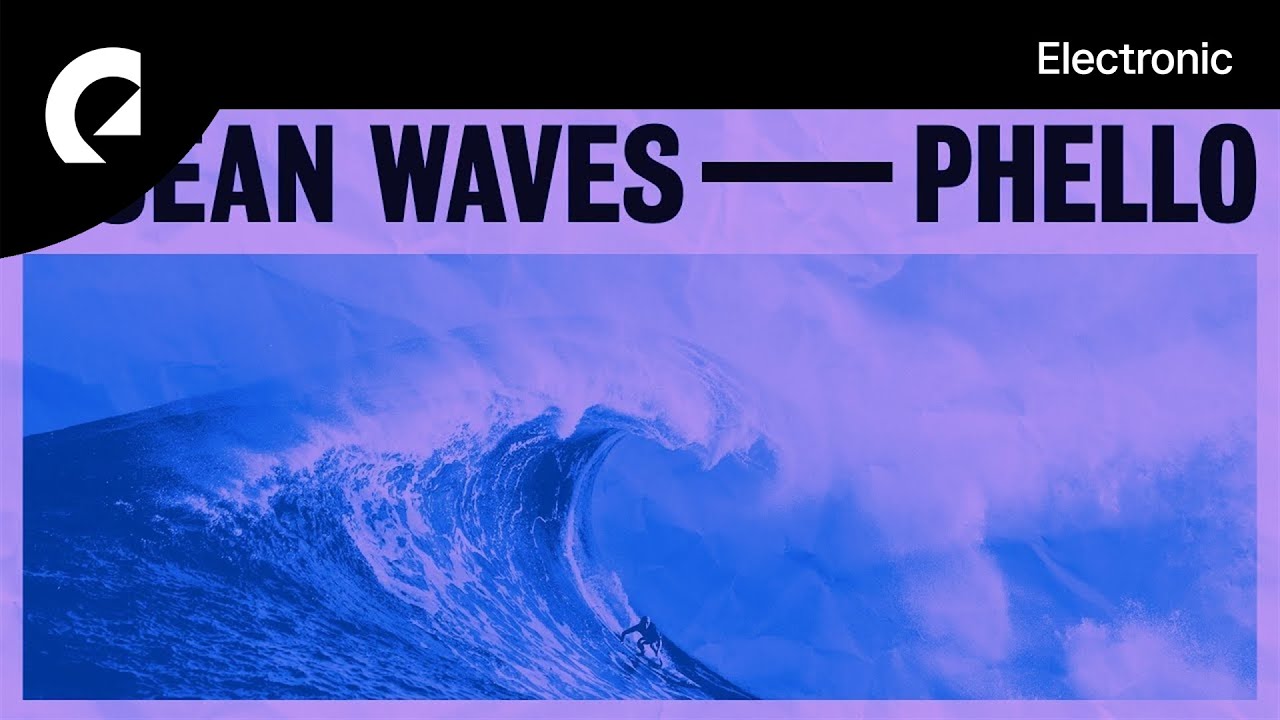 Phello - Ocean Waves