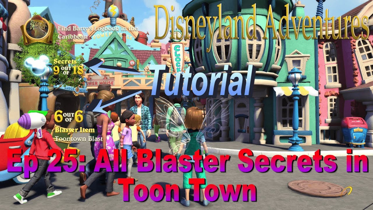 TOONTOWN BLASTER SECRETS- Ep 25:Disneyland Adventures 100% COMPLETION |Flyinnn Hawaiiannn