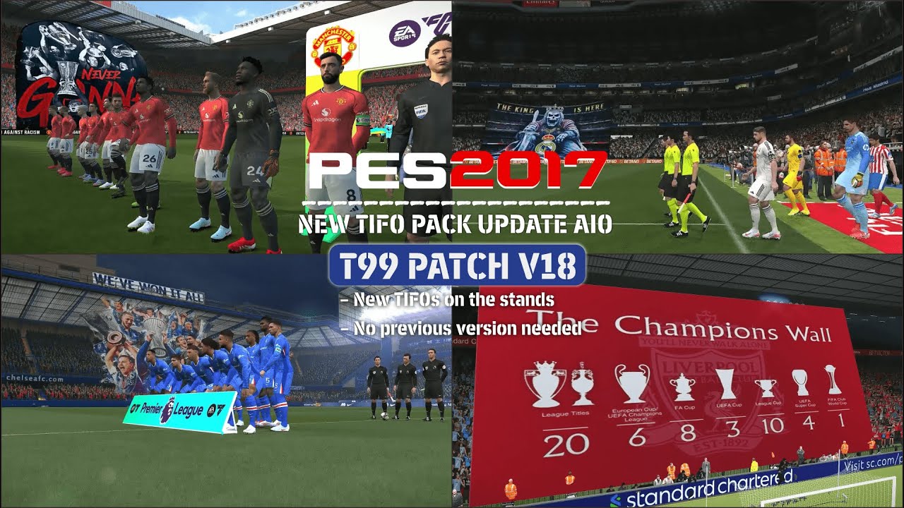 PES 2017 - T99 Patch Mod Tifo Pack Update AIO 2025/2026 | PES 2017 Mod