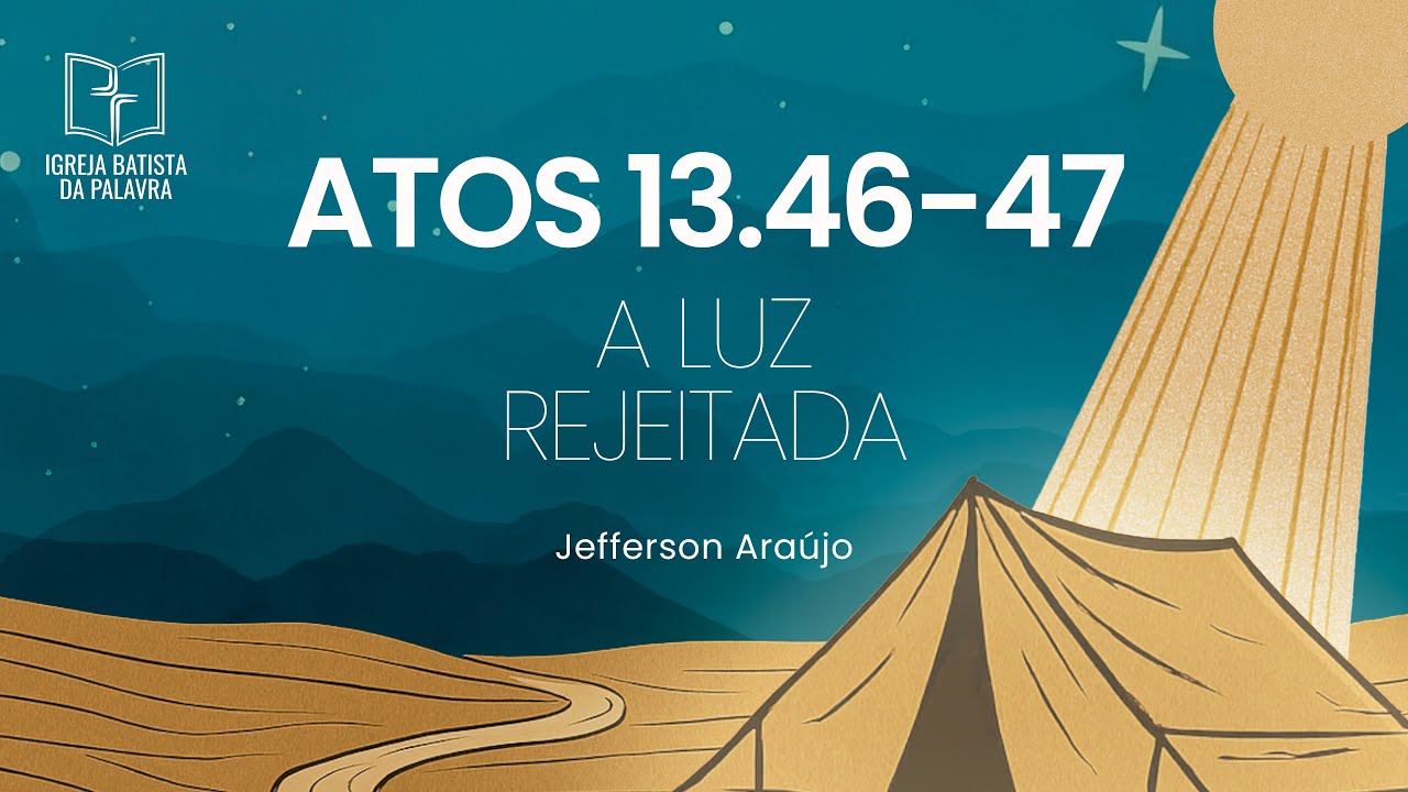 Atos 13.46-47 - 