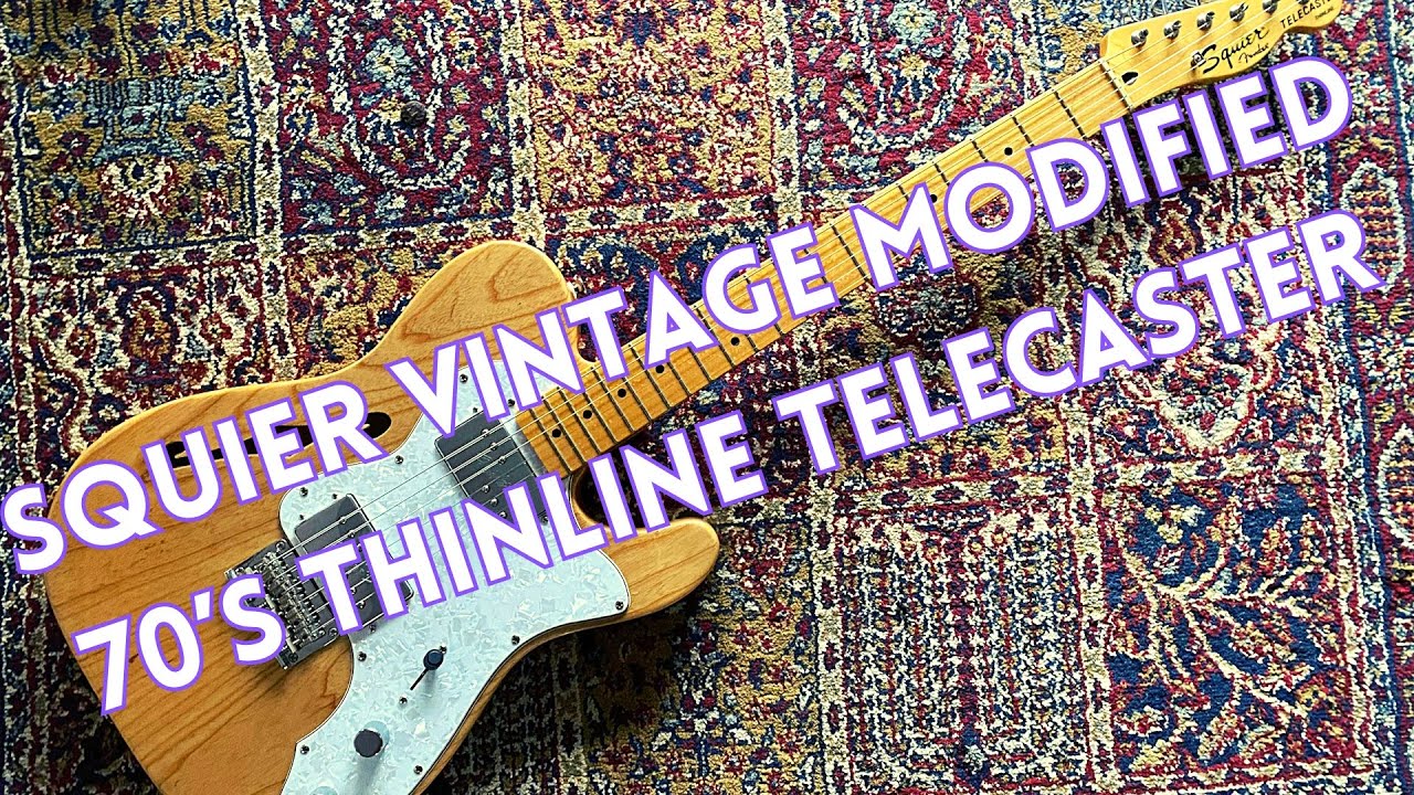 Squier Vintage Modified 70's Thinline Telecaster DEMO