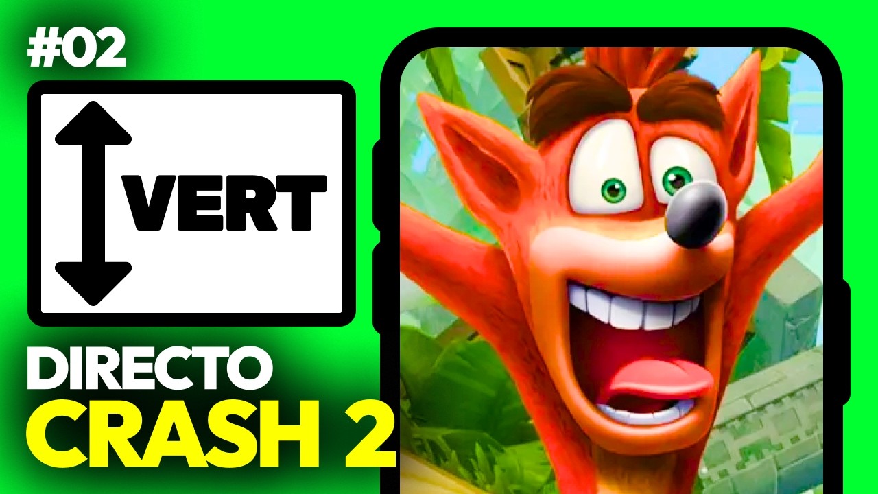 🔴 Z·RADAR EN DIRECTO 🦊 CRASH BANDICOOT 2 💬 ENTRA y CHARLAMOS! (VERTICAL)