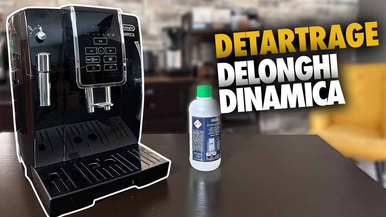Comment DÉTARTRER la Delonghi DINAMICA ? Suivez le guide !
