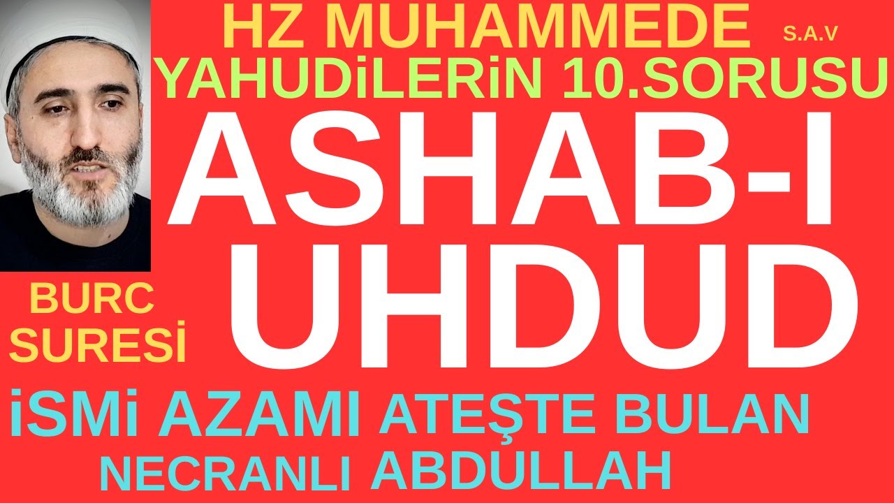 ASHAB-I UHDUD ,İSMİ AZAM BULMA YÖNTEMİ,EBREHE,FİL VAKASI,YEMENLİ ZALİM ZİNUVAS.HABEŞ NECAŞİ.#haber