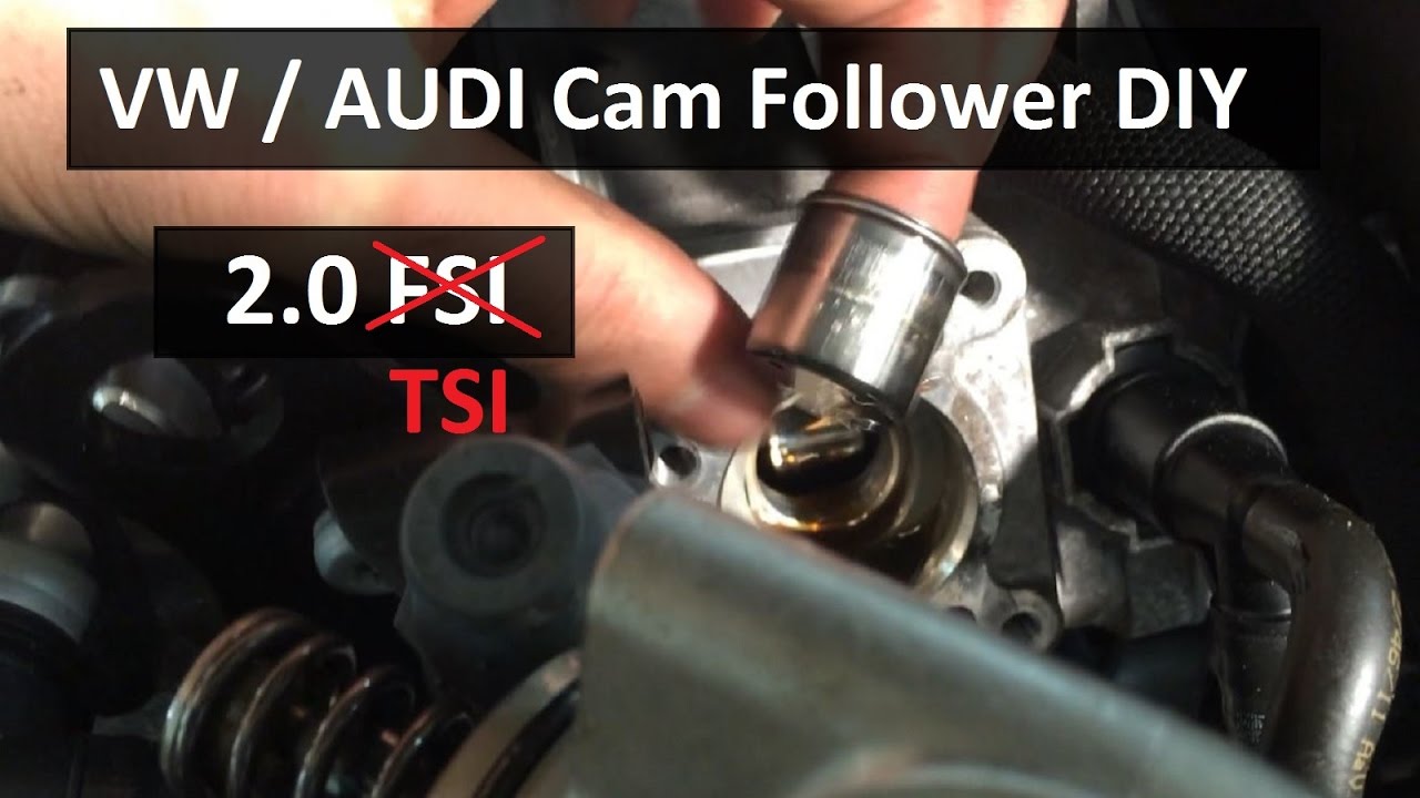 Как проверить и установить кулачковый толкатель, VW / AUDI 2.0 FSI, TSI, TFSI