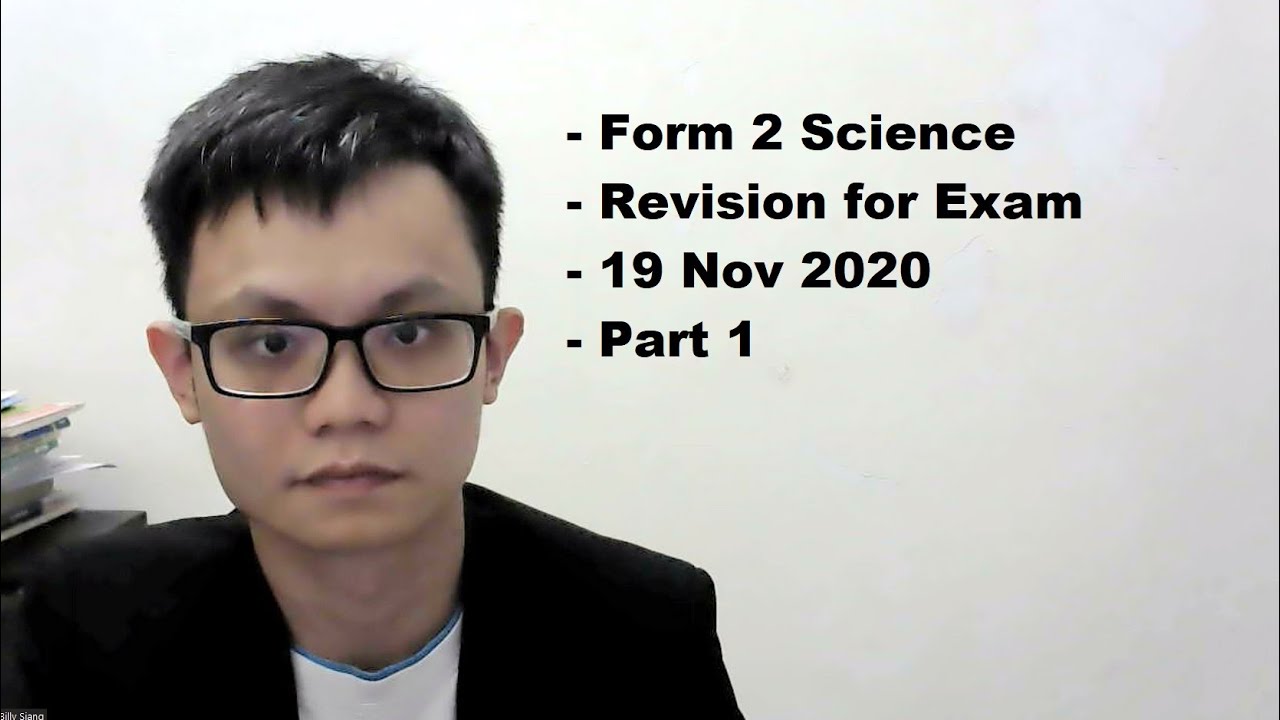 Form 2 Science  Revision for Exam   19 Nov 2020   Part 1