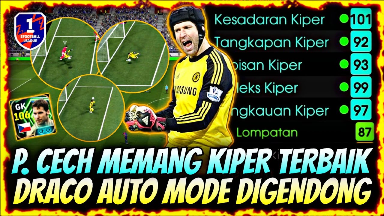 FIX KIPER TERBAIK ❗ EPIC P. CECH MODE GACOR SELALU MENGGENDONG DRACO DI DIVISI 1 EFOOTBALL MOBILE 26
