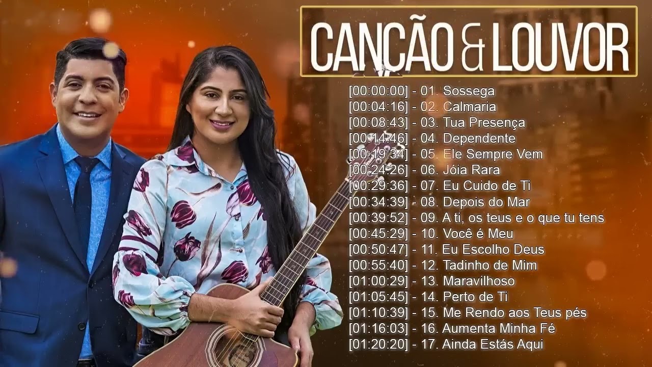 Can&ccedil;&atilde;o e Louvor  (Claudio e  Claudia Can&ccedil;&atilde;o Sossega   As Melhores)
