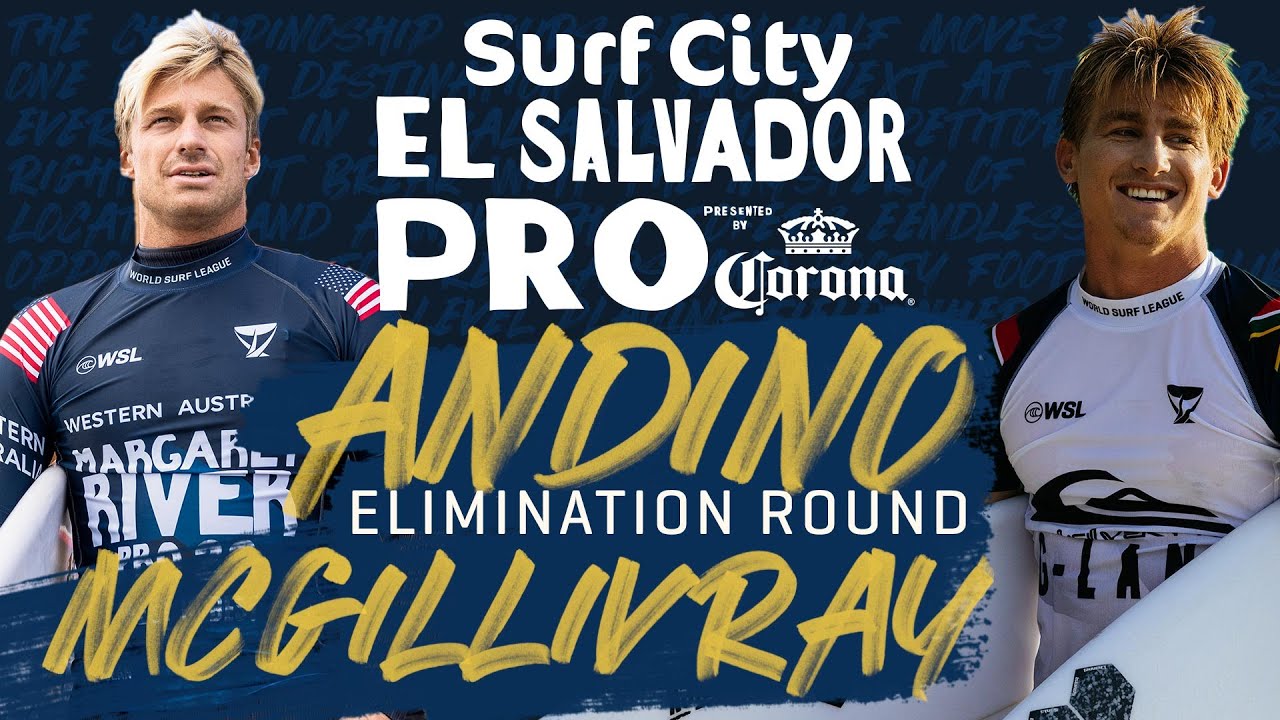 Kolohe Andino vs Matthew McGillivray | Surf City El Salvador Pro - Elimination Round Heat Replay