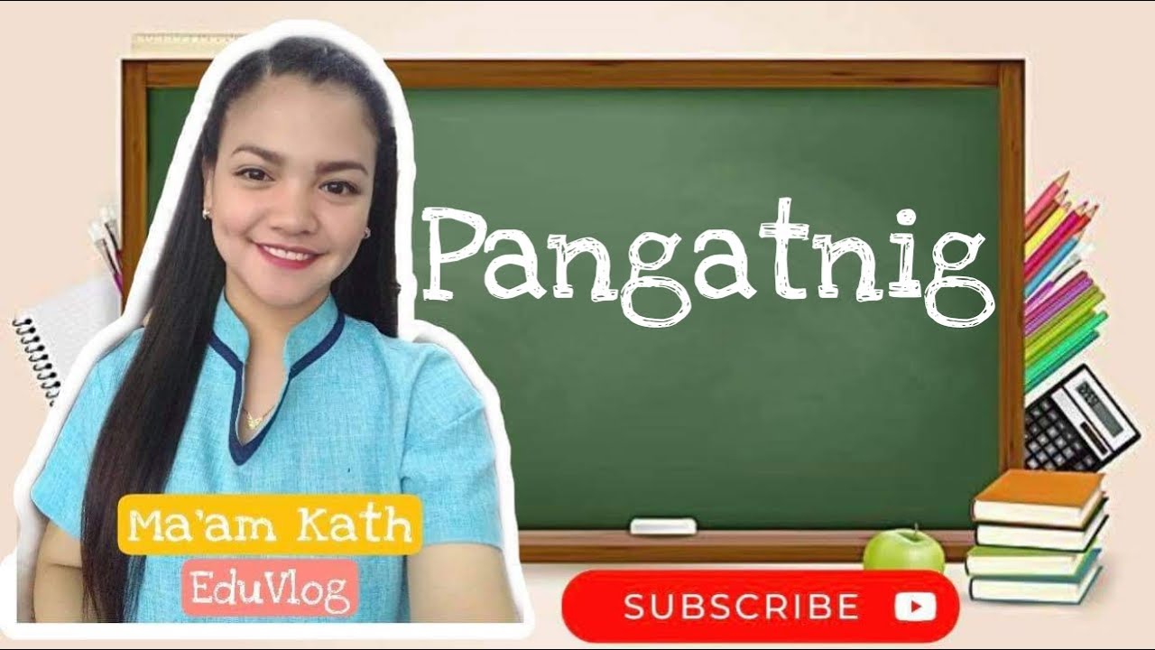 PANGATNIG | Uri | Gamit | Pangkat