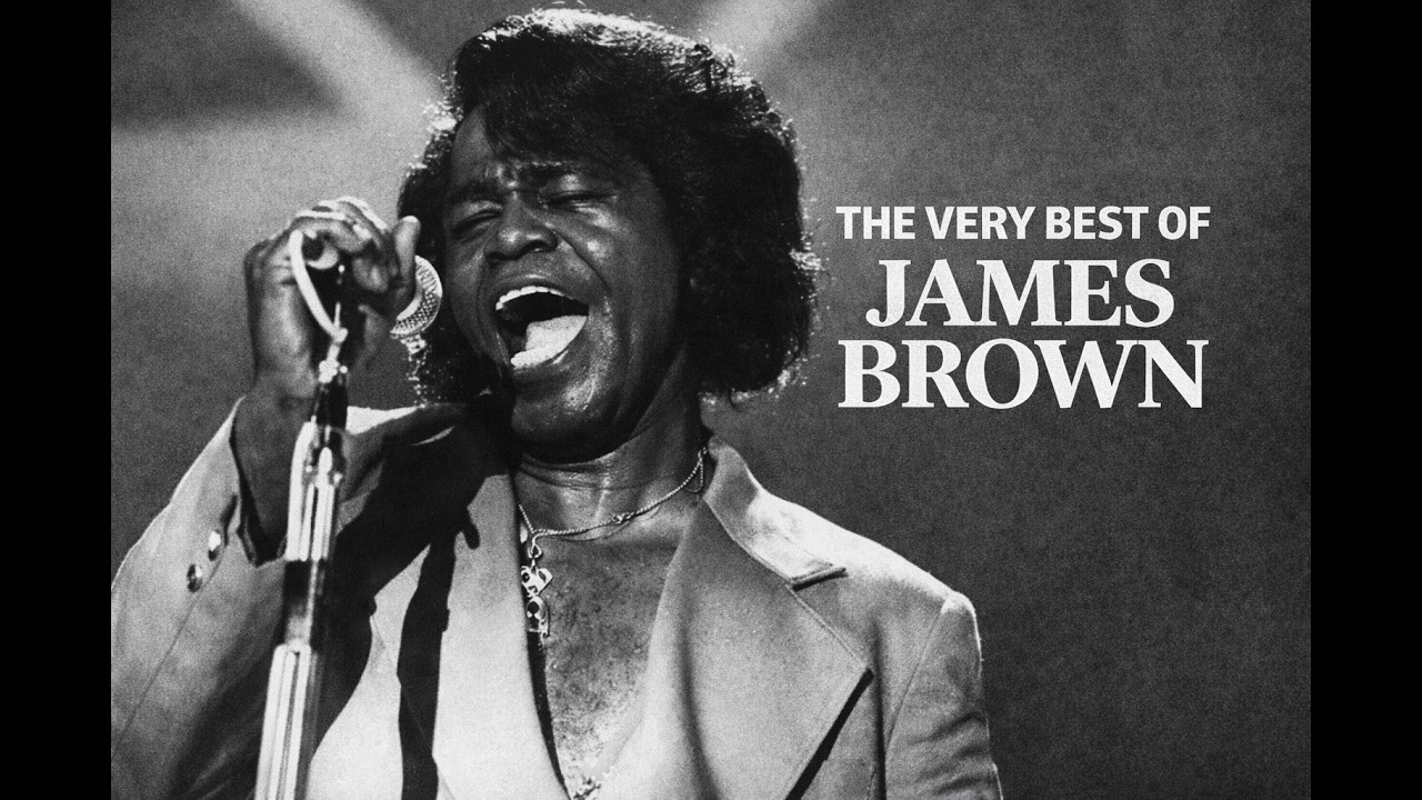 James Brown - The Very Best of James Brown | James Brown Best Songs Playlist