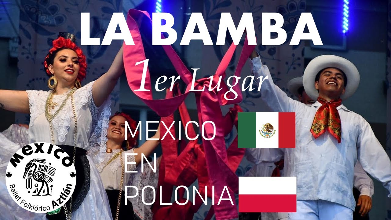 Mexico CONQUISTA Primer Lugar en POLONIA con LA BAMBA