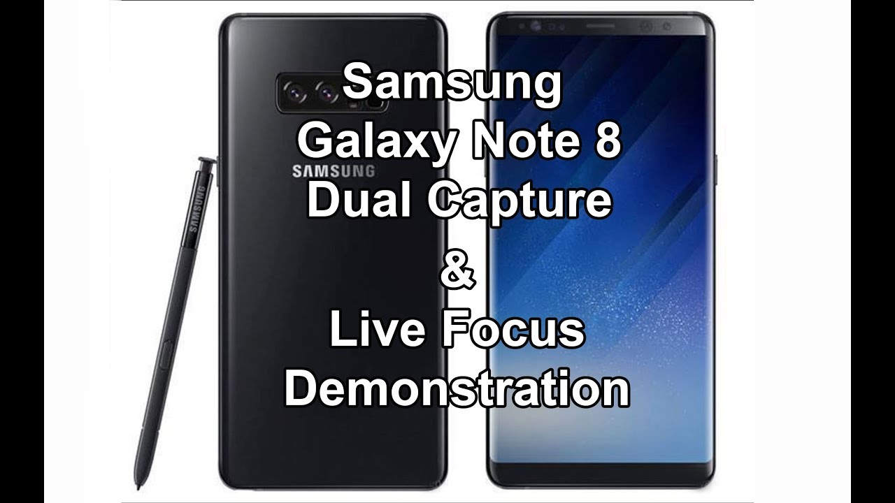 Samsung Galaxy Note 8 Live Focus Demonstration, How it works