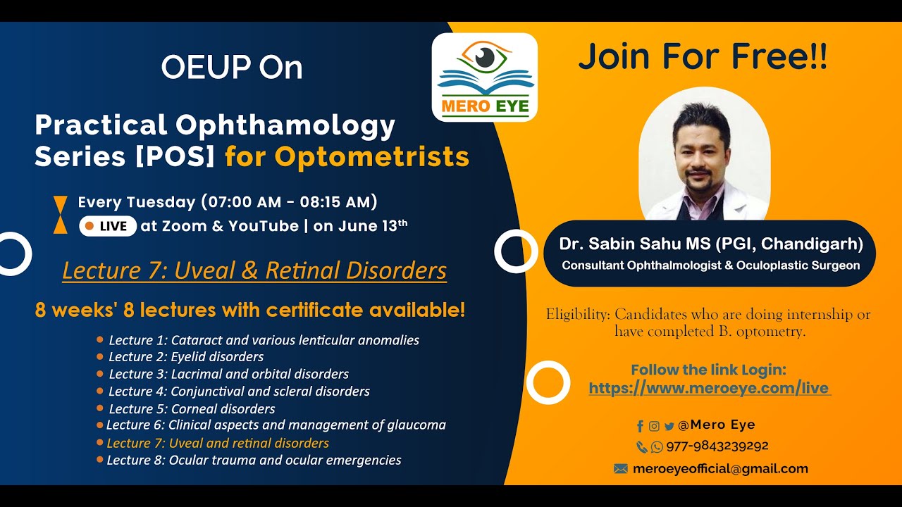 Uveal and retinal disorders  for Optometrists (Lecture 7) || POS || Dr Sabin Sahu