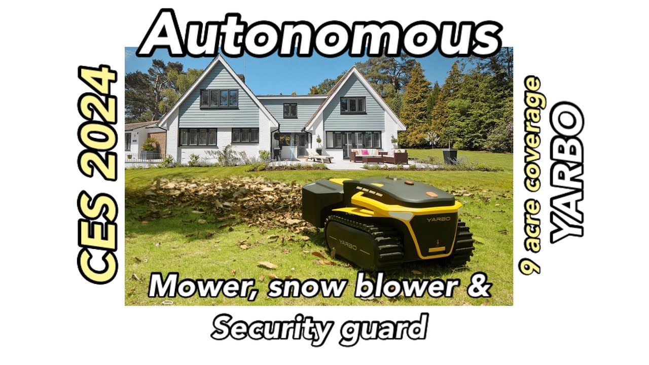 Yarbo autonomous yard equipment : CES 2024