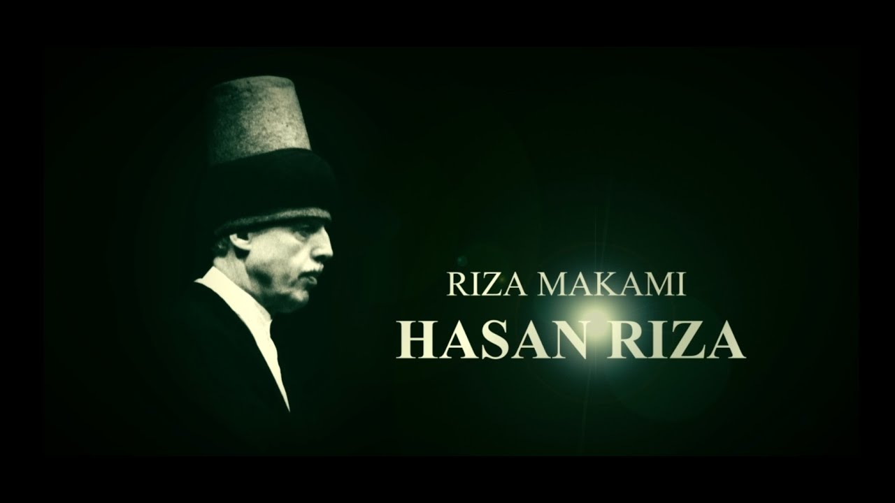 Rıza Makamı Hasan Rıza Biyografik Belgeseli