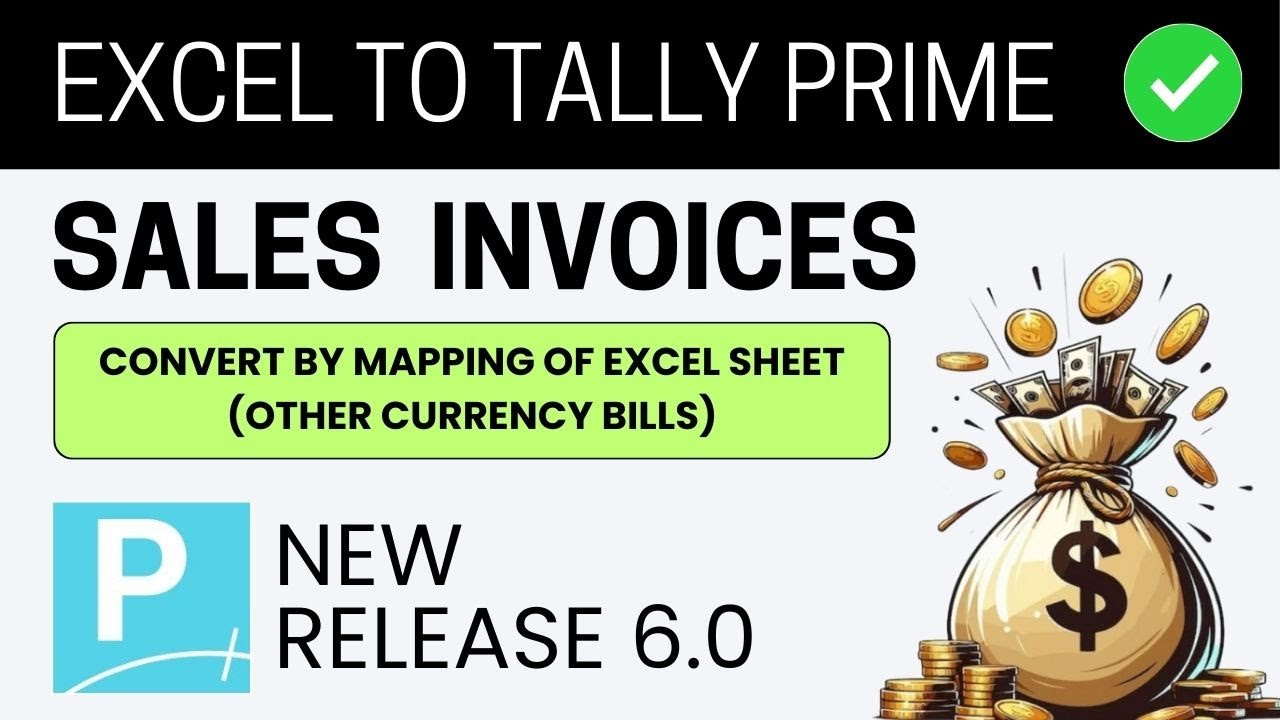 IMPORT SALES INVOICES WITH DOLLAR | EXCEL TO TALLY PRIME 6.0 | COMPLETE MAPPING | TARUN SHARMA