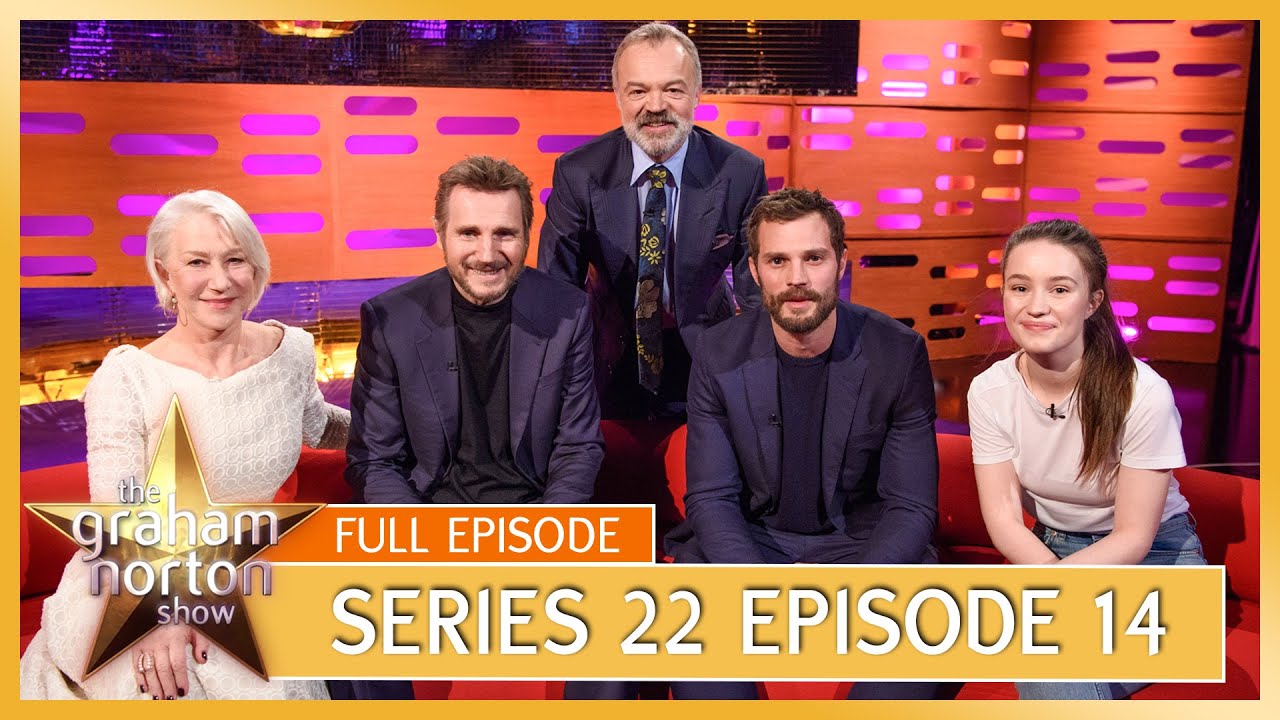 S22 E14 - The Graham Norton Show | Full Episode | Dame Helen Mirren, Liam Neeson, Jamie Dornan