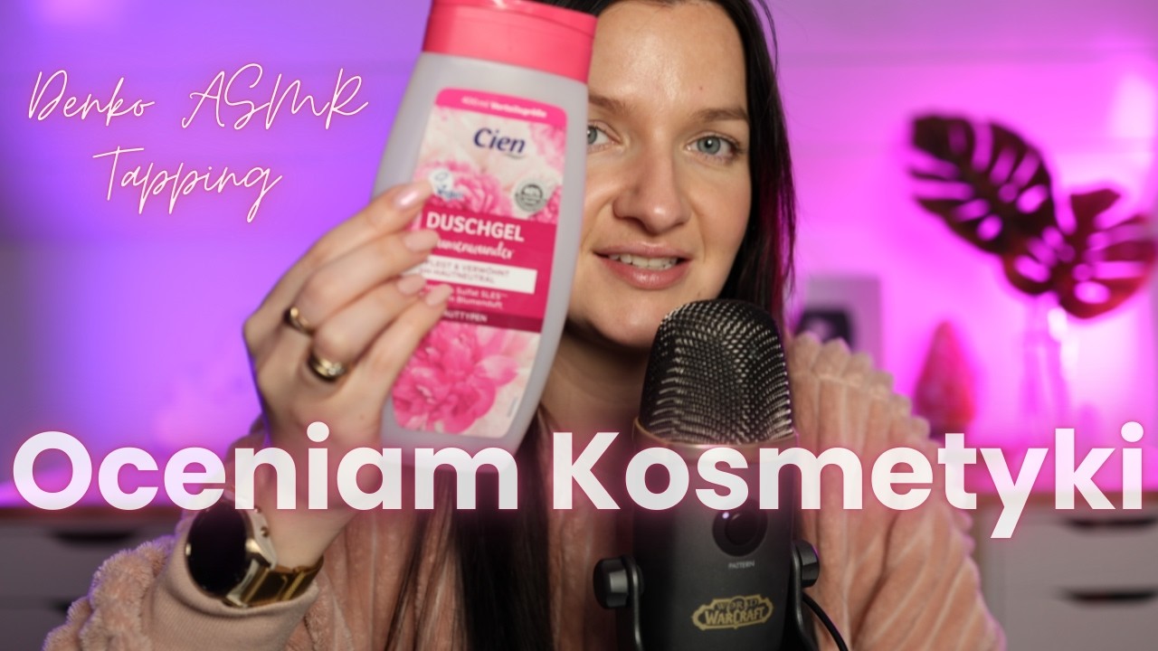 Oceniam Moje Kosmetyki 😮 Denko, Tapping, Relaks 💄 ASMR Po Polsku 4k