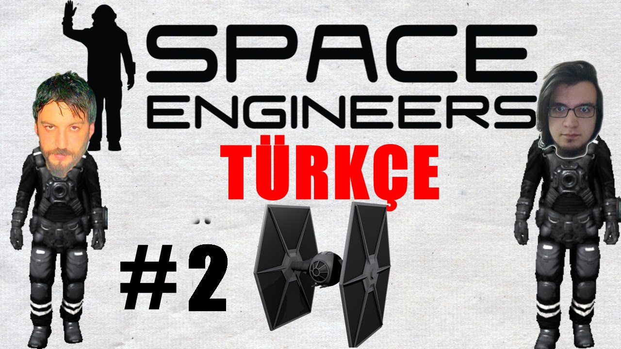 Space Engineers Türkçe Multiplayer | Star Wars Fighter | Bölüm 2