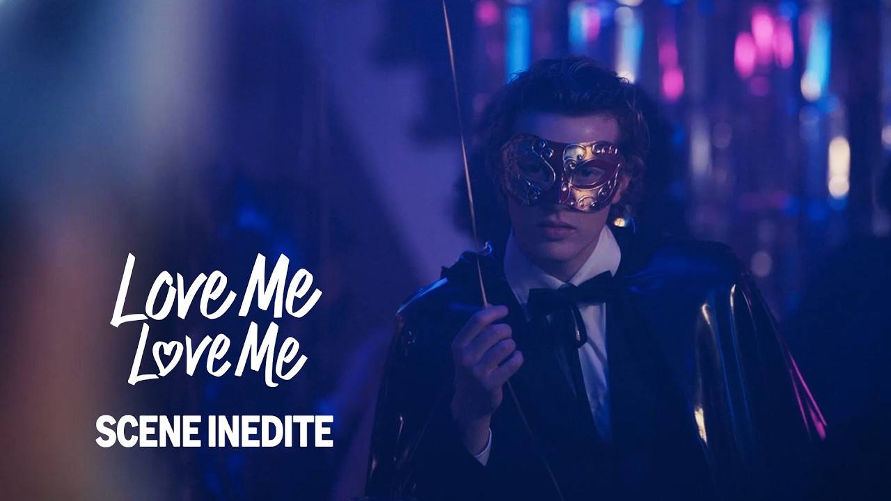 SCENE INEDITE | LOVE ME LOVE ME