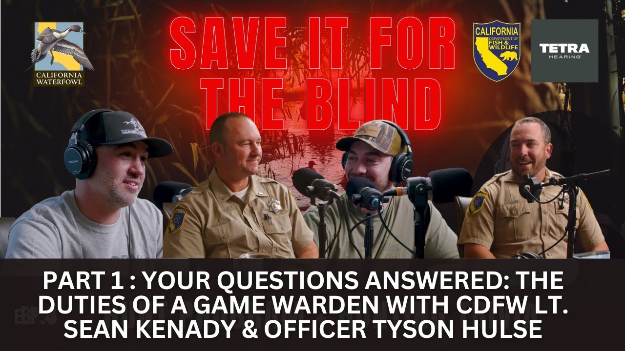 Your Questions Answered: The Duties of a Game Warden with CDFW Lt. Sean Kenady & Officer Tyson Hulse