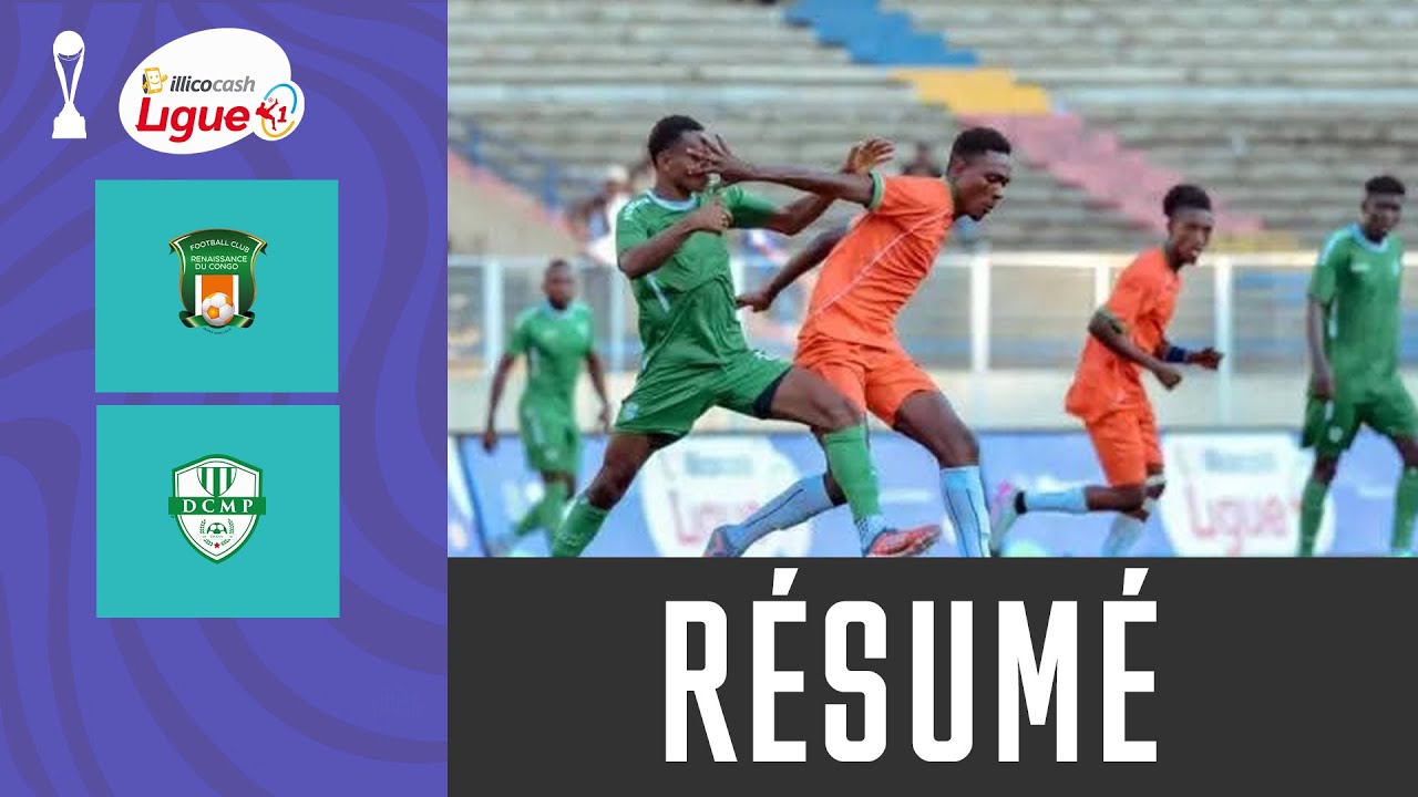 ILLICOCASH  LIGUE 1/2025-2026: FC RENAISSANCE - DCMP 1-1, R&Eacute;SUM&Eacute; DU MATCH