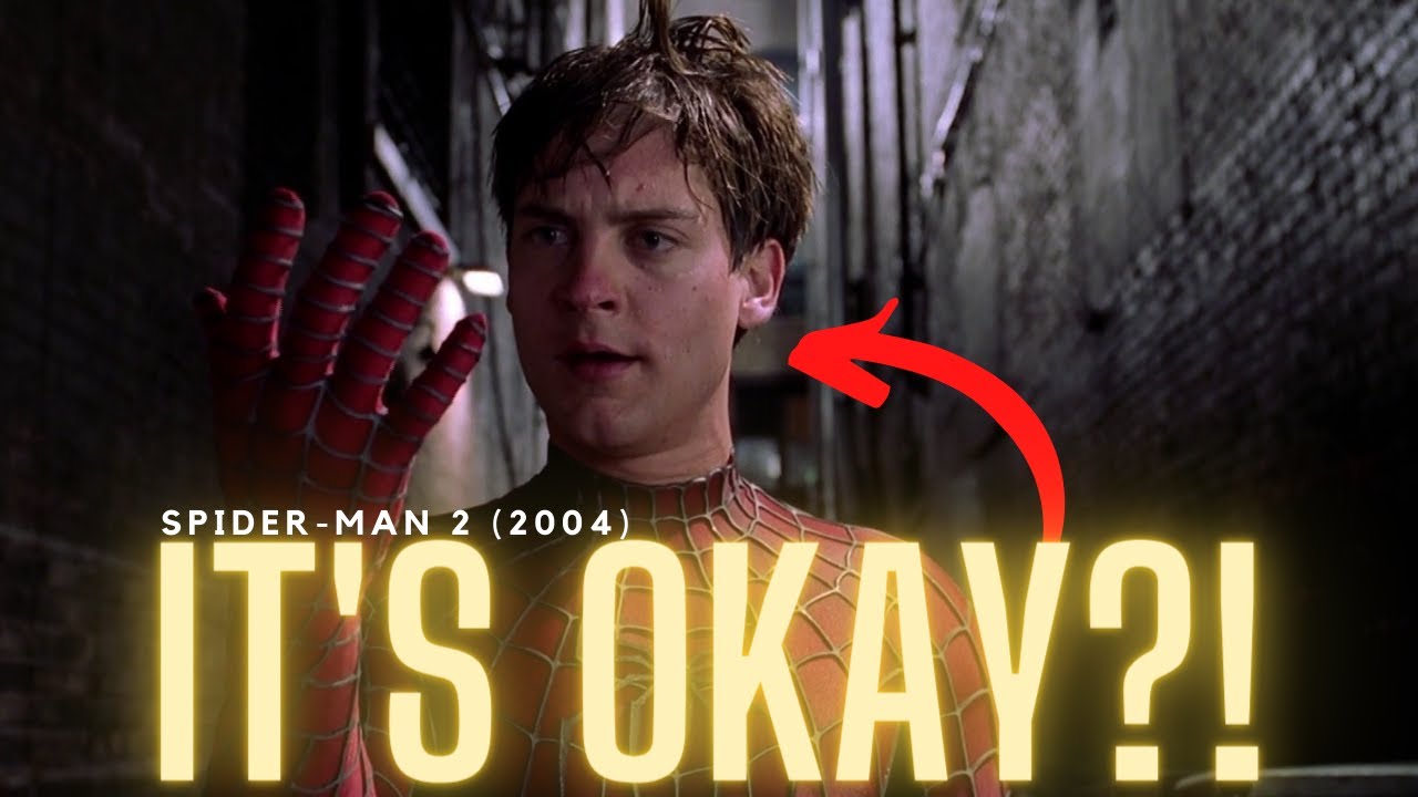 Understanding Spider-Man 2 (2004) | Dealing With Your Mental Health