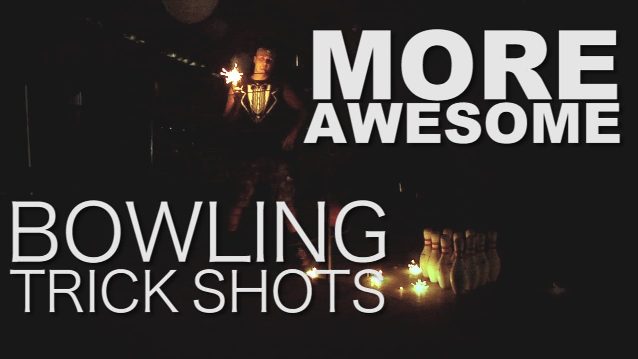 More Awesome Bowling Trick Shots