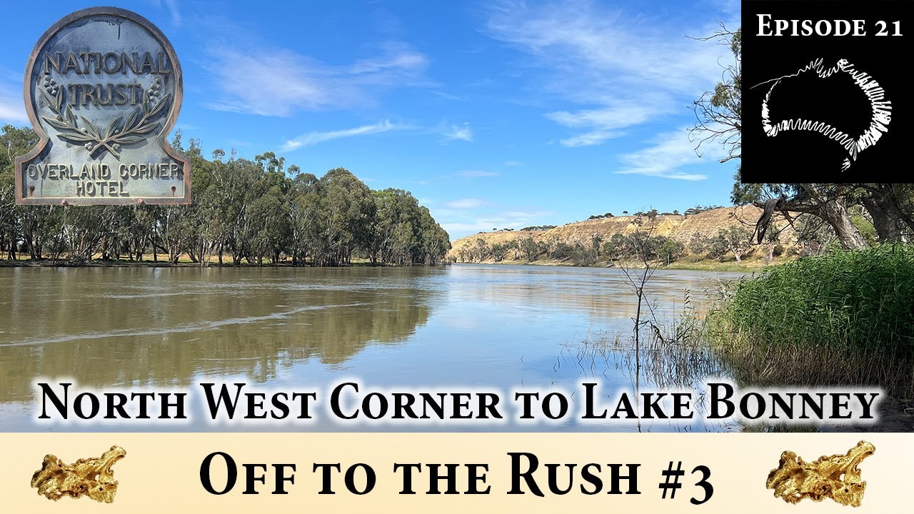 E21   Off to the Rush   North West Corner to Lake Bonney