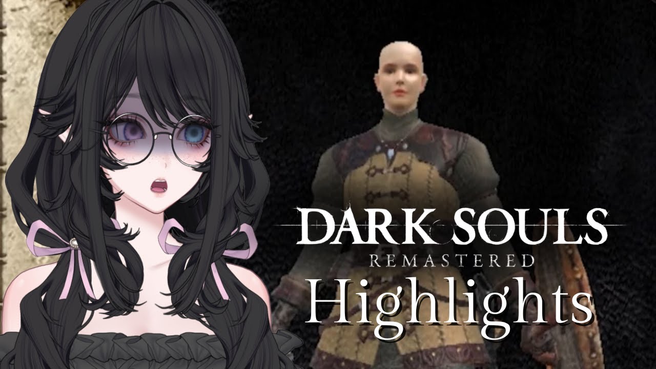Dark Souls Remastered Highlights