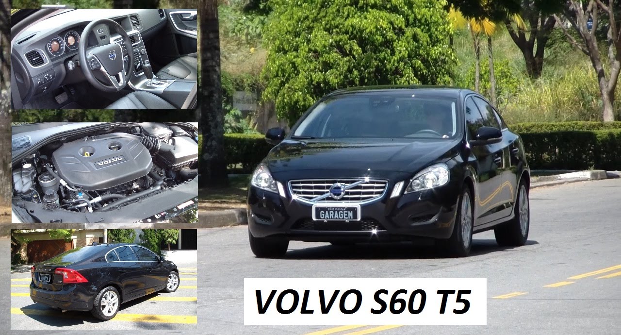 Garagem do Bellote TV: Volvo S60 T5