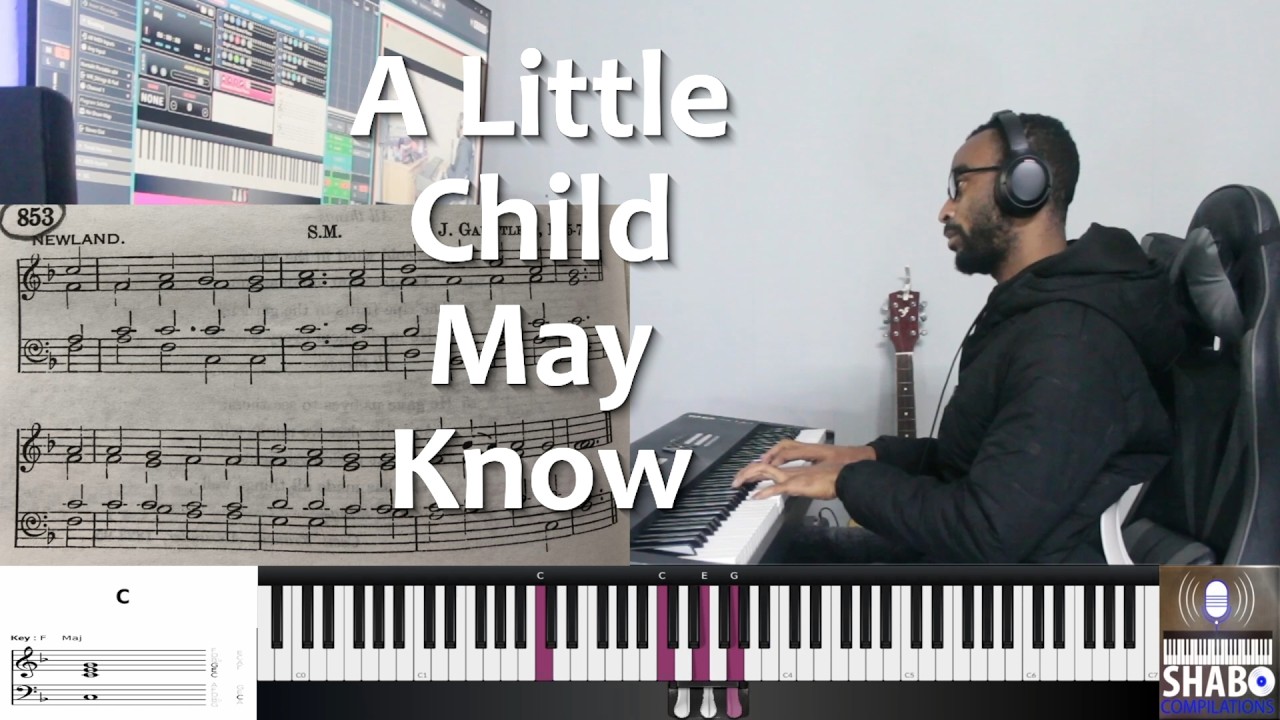 A Little Child May Know - MHB 853 || Jane Eliza Leeson || HAVP 196
