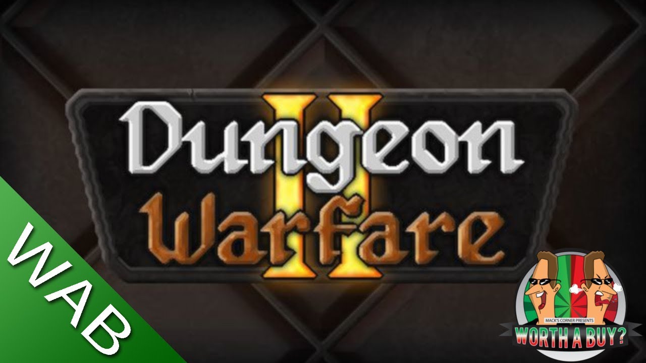 Dungeon Warfare 2 - Worthabuy?