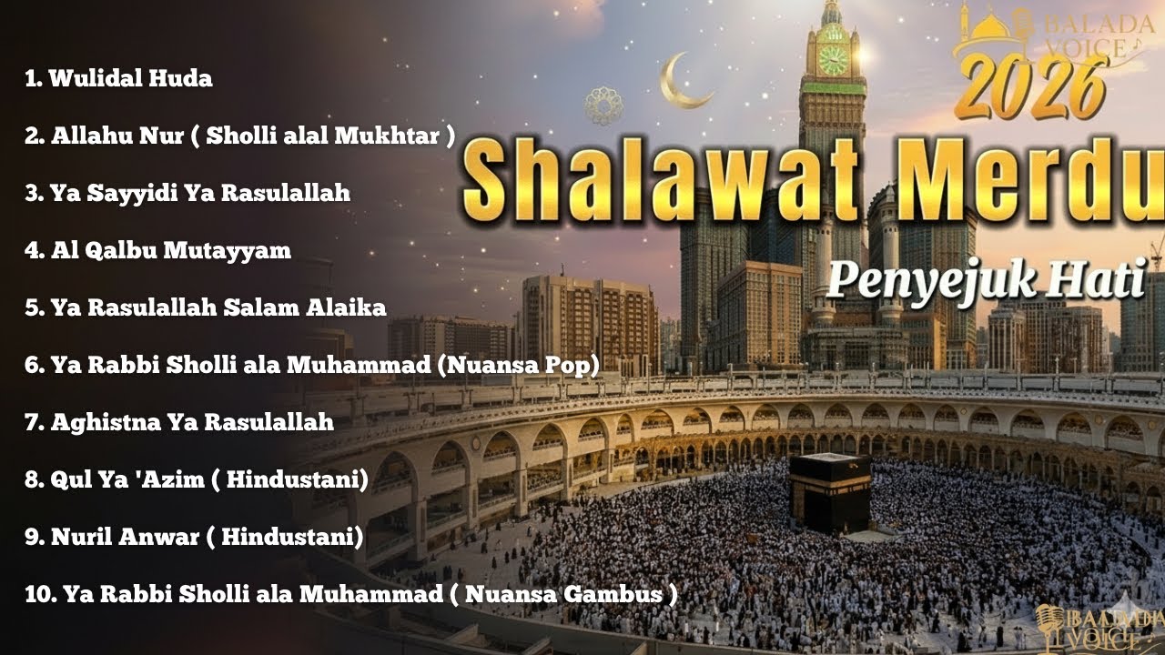 SHALAWAT MERDU 2026- Penyejuk Hati