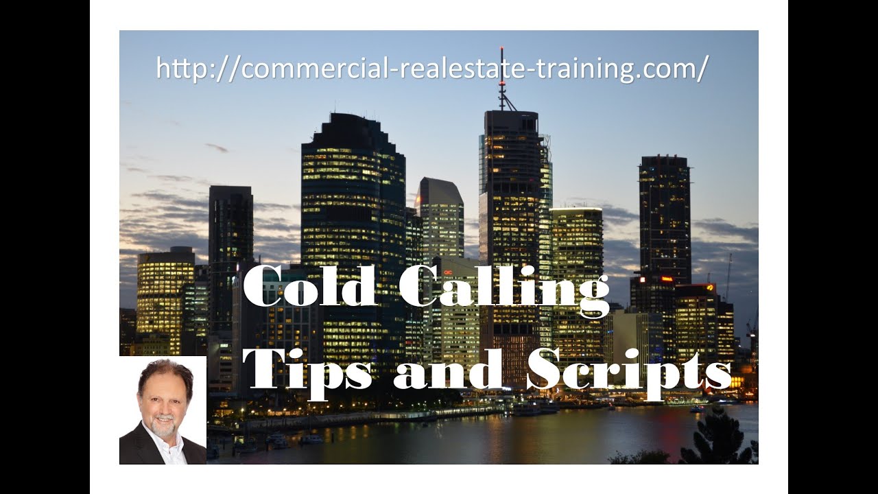 The Truth About Cold Calling Scripts in Commercial Real Estate Brokerage