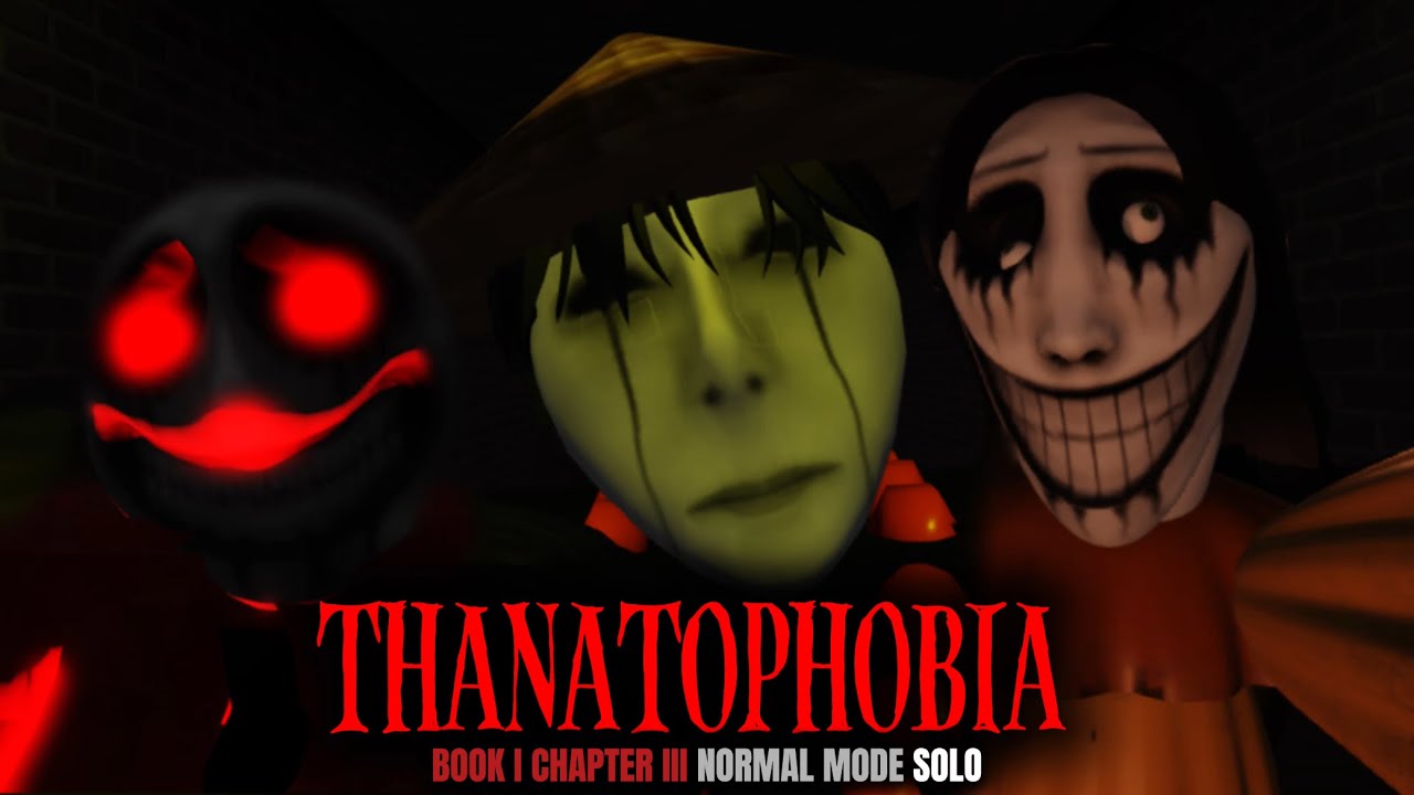 Thanatophobia : Book I Chapter III Normal Mode Solo | Roblox